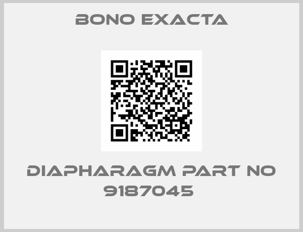 Bono Exacta-DIAPHARAGM PART NO 9187045 