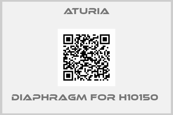 Aturia-DIAPHRAGM FOR H10150 