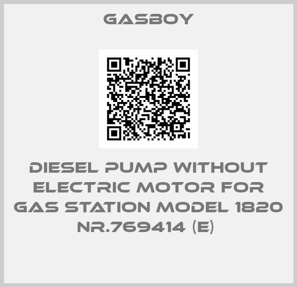 Gasboy-DIESEL PUMP WITHOUT ELECTRIC MOTOR FOR GAS STATION MODEL 1820 NR.769414 (E) 