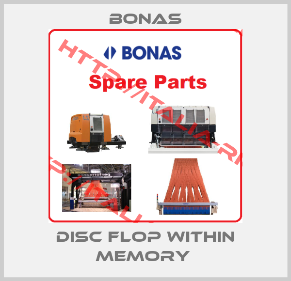 Bonas-DISC FLOP WITHIN MEMORY 