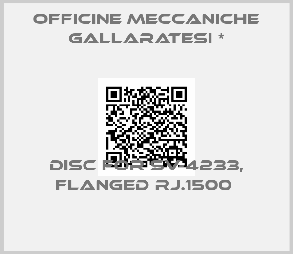 Officine Meccaniche Gallaratesi *-DISC FOR SV-4233, FLANGED RJ.1500 