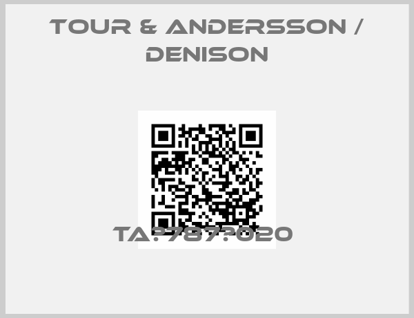TOUR & ANDERSSON / DENISON-TA‐787‐020 