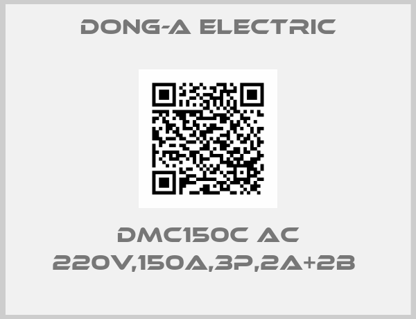 Dong-A Electric-DMC150C AC 220V,150A,3P,2A+2B 