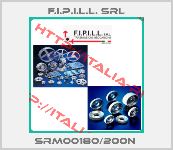 F.I.P.I.L.L. SRL-SRM00180/200N 