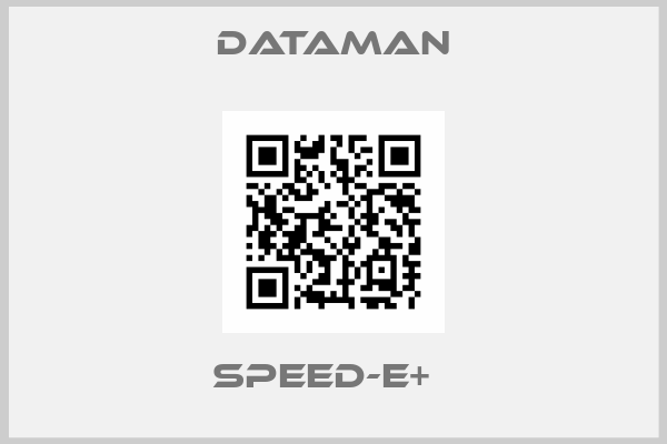 DATAMAN- SPEED-E+  