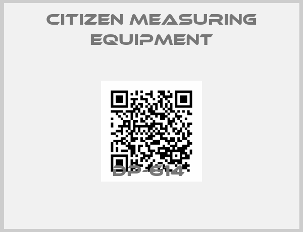 Citizen Measuring Equipment-DP-614 