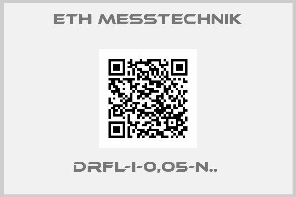 ETH Messtechnik-DRFL-I-0,05-N.. 