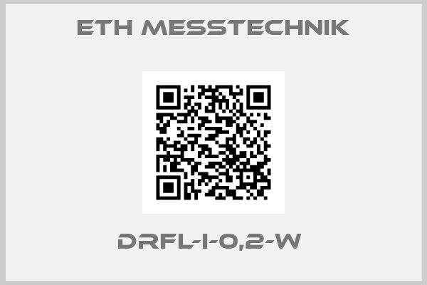 ETH Messtechnik-DRFL-I-0,2-W 