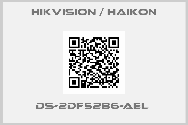 Hikvision / Haikon-DS-2DF5286-AEL 