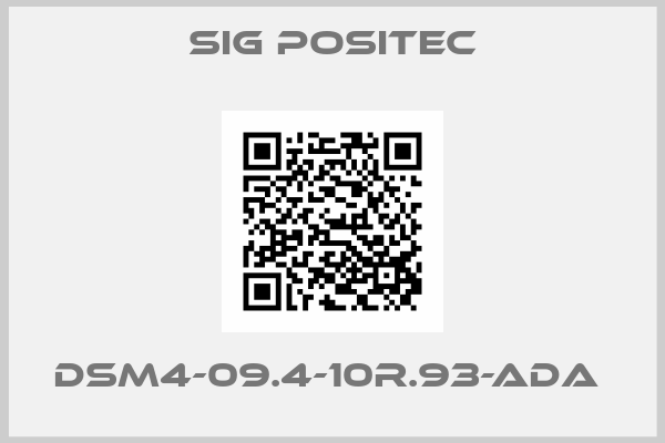 SIG Positec-DSM4-09.4-10R.93-ADA 