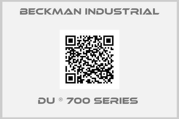 Beckman Industrial-DU ® 700 series 