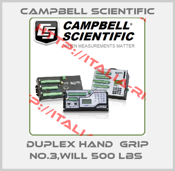Campbell Scientific-DUPLEX HAND  GRIP NO.3,WILL 500 LBS 
