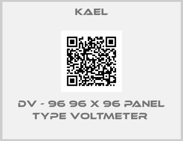 Kael-DV - 96 96 X 96 PANEL TYPE VOLTMETER 