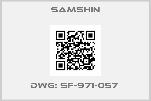 SAMSHIN-DWG: SF-971-057 