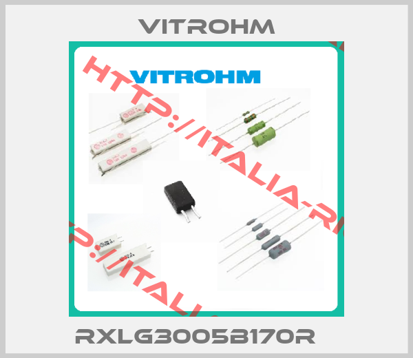 Vitrohm-RXLG3005B170R   