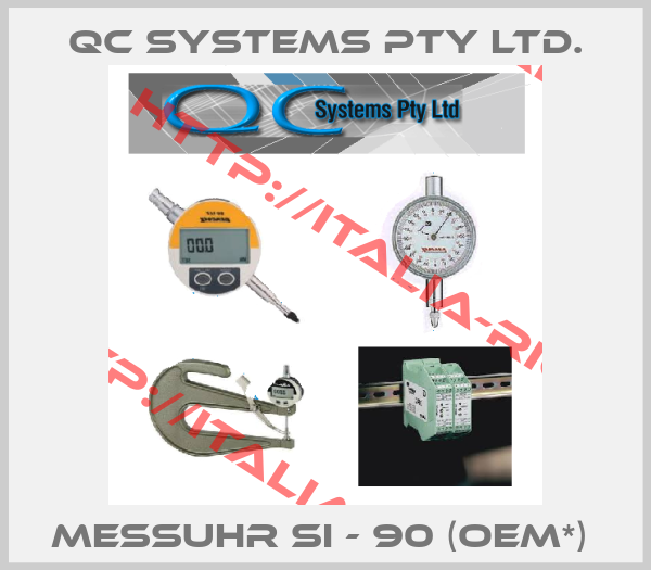 QC Systems Pty Ltd.-Messuhr SI - 90 (OEM*) 