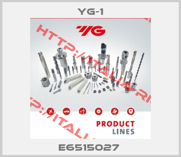 YG-1-E6515027 