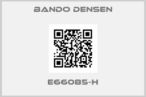 Bando Densen-E66085-H
