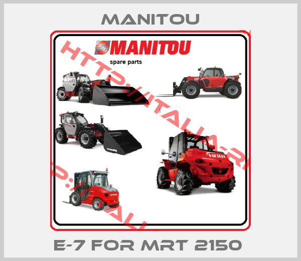 Manitou-E-7 FOR MRT 2150 