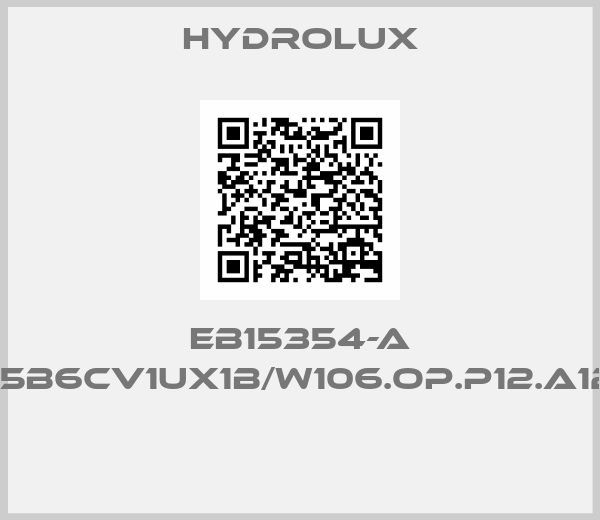 Hydrolux-EB15354-A CSE25B6CV1UX1B/W106.OP.P12.A12.B00 