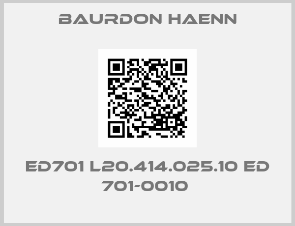Baurdon Haenn-ED701 L20.414.025.10 ED 701-0010 