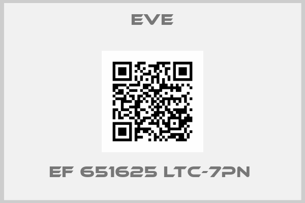 Eve-EF 651625 LTC-7PN 