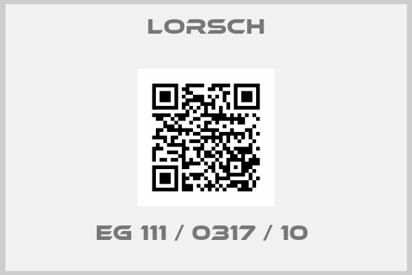 Lorsch-EG 111 / 0317 / 10 