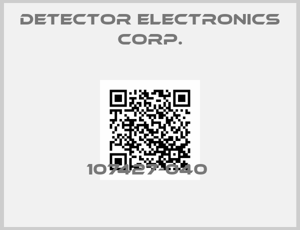 DETECTOR ELECTRONICS CORP.-107427-040 