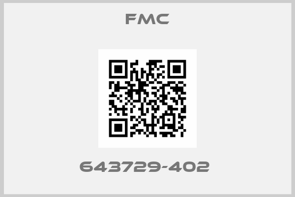 FMC- 643729-402 