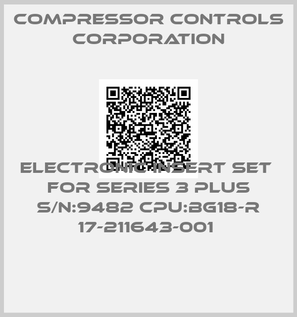 Compressor Controls Corporation-ELECTRONIC INSERT SET  FOR SERIES 3 PLUS S/N:9482 CPU:BG18-R 17-211643-001 