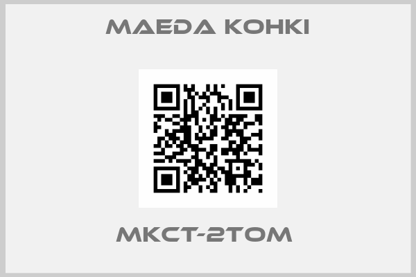 Maeda Kohki-mkct-2tom 