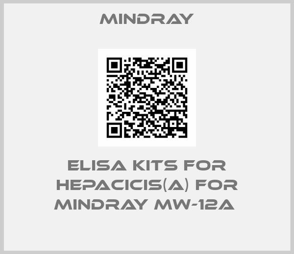 Mindray-Elisa Kits for Hepacicis(A) for Mindray MW-12A 