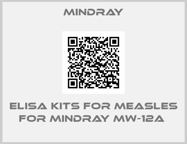 Mindray-Elisa Kits for Measles for Mindray MW-12A 