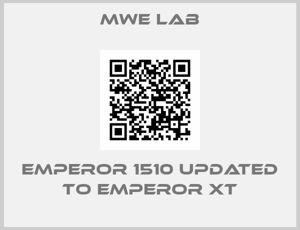 Mwe Lab-EMPEROR 1510 updated to Emperor XT