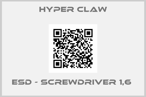 Hyper Claw-ESD - SCREWDRIVER 1,6 