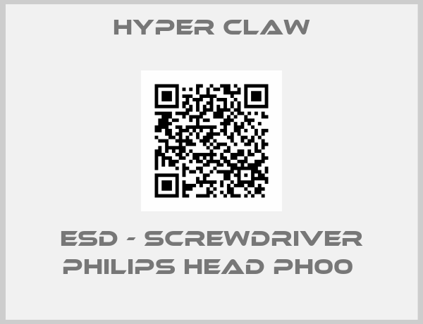 Hyper Claw-ESD - SCREWDRIVER PHILIPS HEAD PH00 