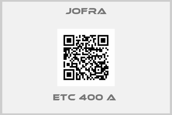 Jofra-ETC 400 A 