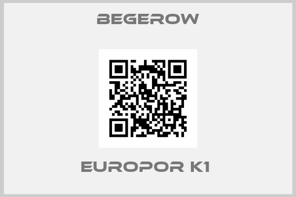 Begerow-EUROPOR K1 
