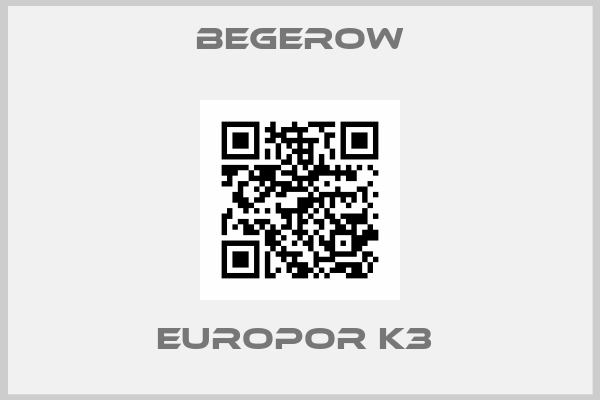 Begerow-EUROPOR K3 