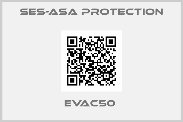 Ses-Asa Protection-EVAC50 