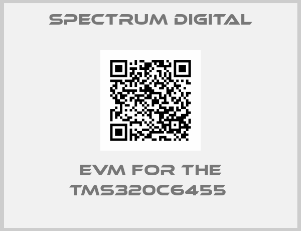 Spectrum Digital-EVM FOR THE TMS320C6455 