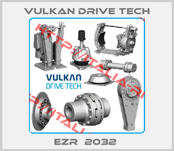 VULKAN Drive Tech-EZR  2032 