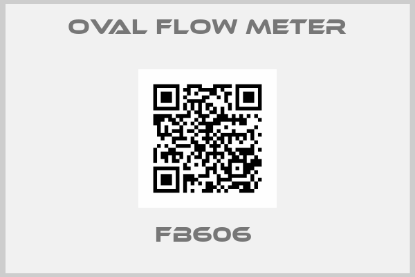 OVAL flow meter-FB606 