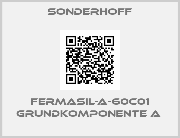 SONDERHOFF-FERMASIL-A-60C01 GRUNDKOMPONENTE A 