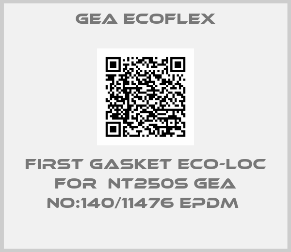 GEA Ecoflex-FIRST GASKET ECO-LOC FOR  NT250S GEA NO:140/11476 EPDM 