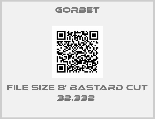 Gorbet-file size 8’ Bastard cut 32.332 