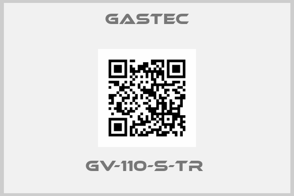 GASTEC-GV-110-S-TR 