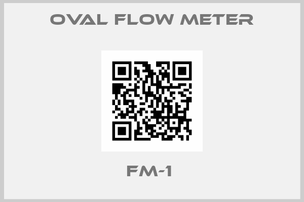 OVAL flow meter-FM-1 