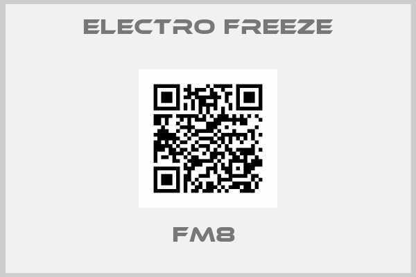 Electro Freeze-FM8 