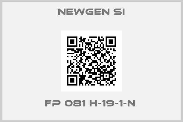 NEWGEN Si-FP 081 H-19-1-N 